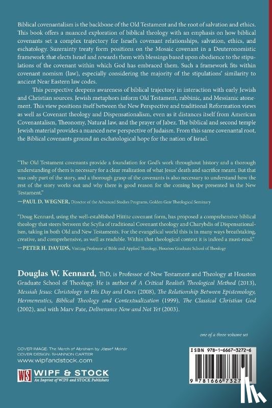 Kennard, Douglas W. - Biblical Covenantalism, Volume 1