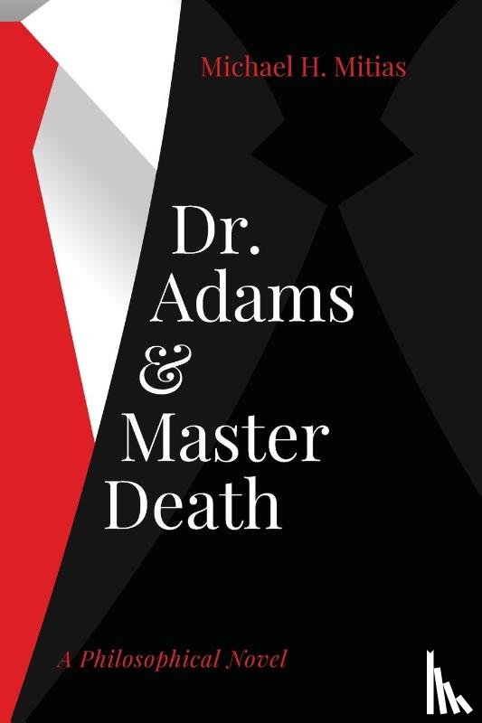Mitias, Michael H - Dr. Adams and Master Death