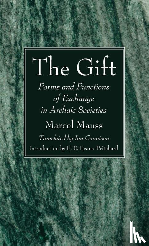 Mauss, Marcel, Evans-Pritchard, E E - The Gift
