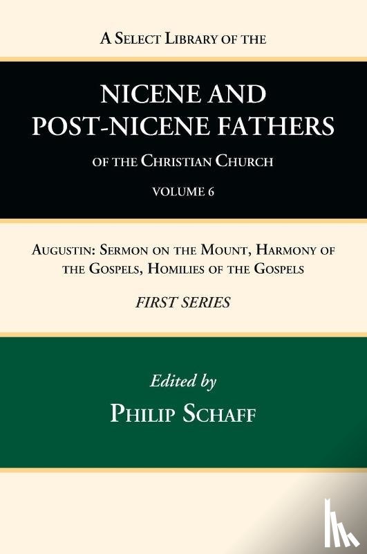  - A Select Library of the Nicene and Post-Nicene Fathers of the Christian Church, First Series, Volume 6