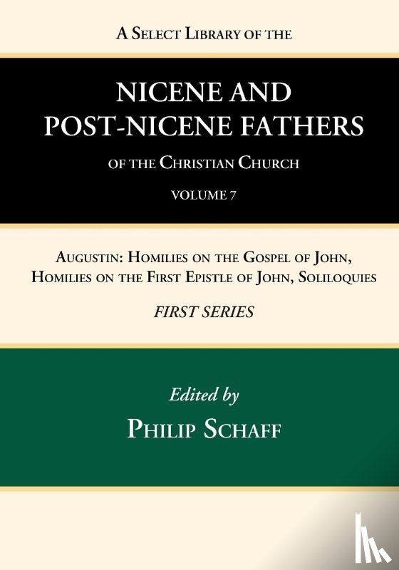  - A Select Library of the Nicene and Post-Nicene Fathers of the Christian Church, First Series, Volume 7