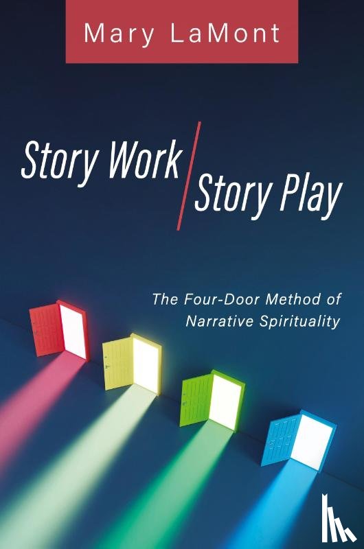 Lamont, Mary - Story Work/Story Play
