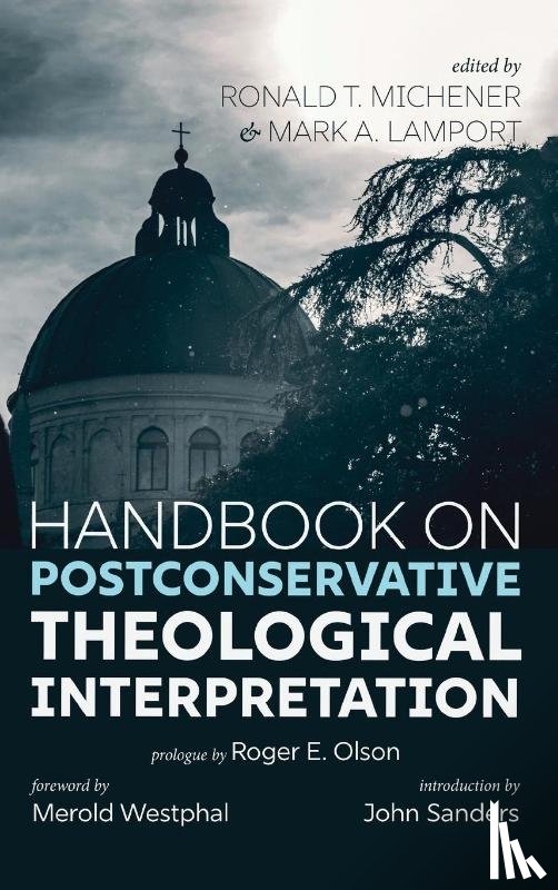  - Handbook on Postconservative Theological Interpretation