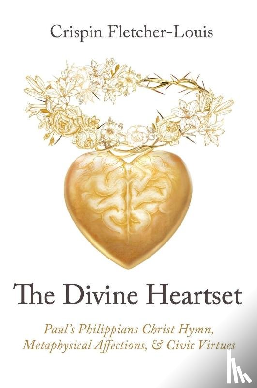 Fletcher-Louis, Crispin - The Divine Heartset