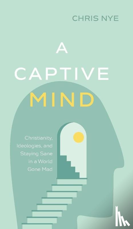 Nye, Chris - A Captive Mind
