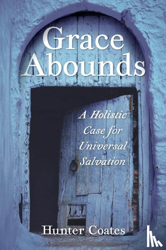 Coates, Hunter - Grace Abounds