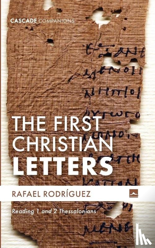 Rodríguez, Rafael - The First Christian Letters