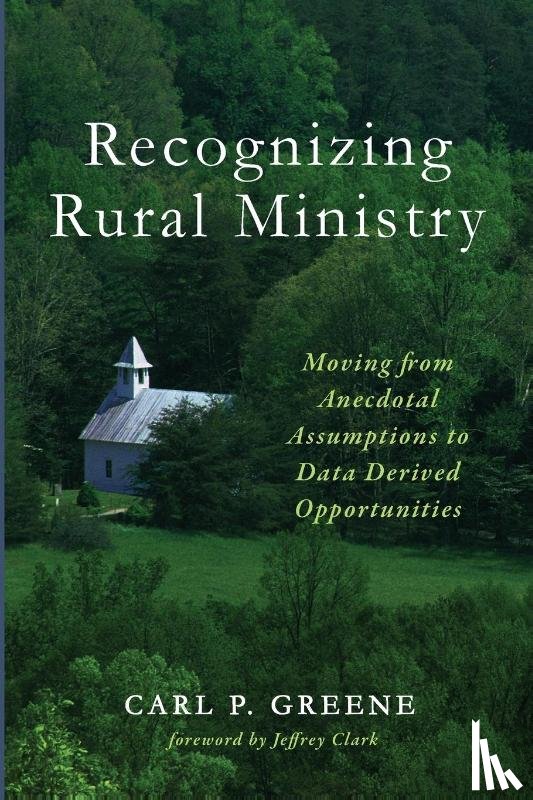 Greene, Carl P - Recognizing Rural Ministry