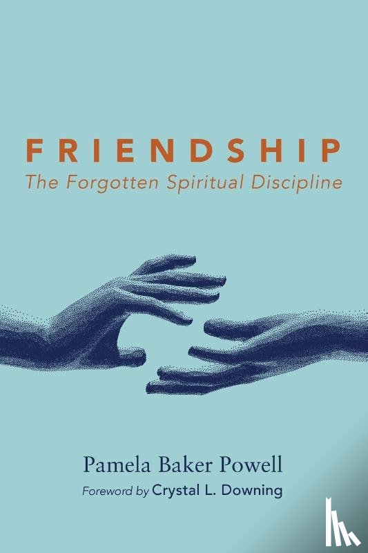 Powell, Pamela Baker - Friendship