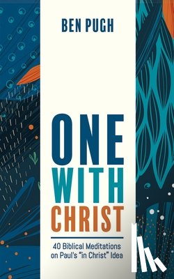 Pugh, Ben - One with Christ