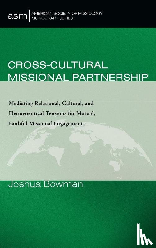 Bowman, Joshua - Cross-Cultural Missional Partnership