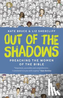 Bruce, Kate, Shercliff, Liz - Bruce, K: Out of the Shadows