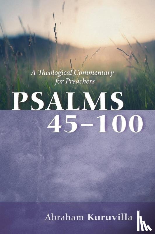 Kuruvilla, Abraham - Psalms 45-100