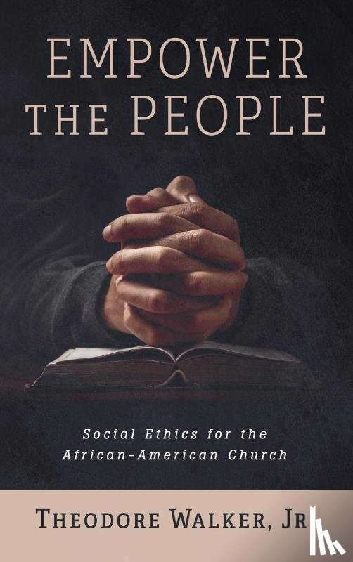 Walker, Theodore Jr. - Empower the People