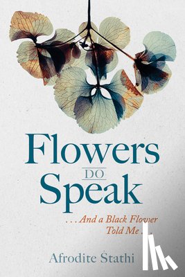 Stathi, Afrodite - Flowers Do Speak