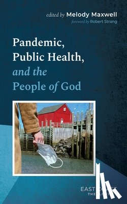  - Pandemic, Public Health, and the People of God
