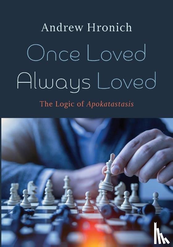 Hronich, Andrew - Once Loved Always Loved