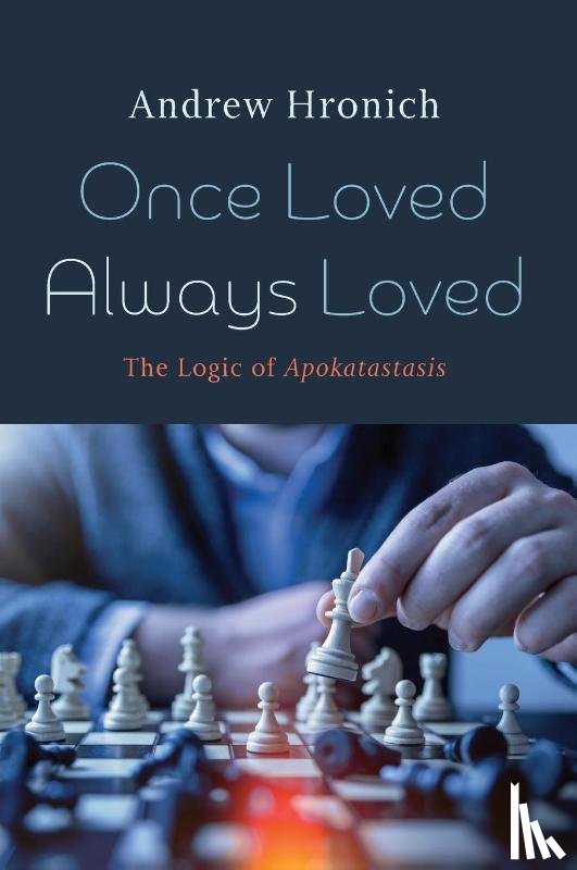 Hronich, Andrew - Once Loved Always Loved