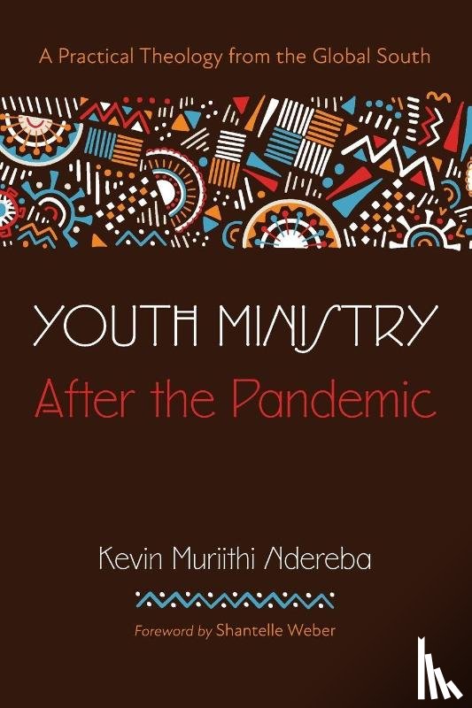 Ndereba, Kevin Muriithi - Youth Ministry After the Pandemic