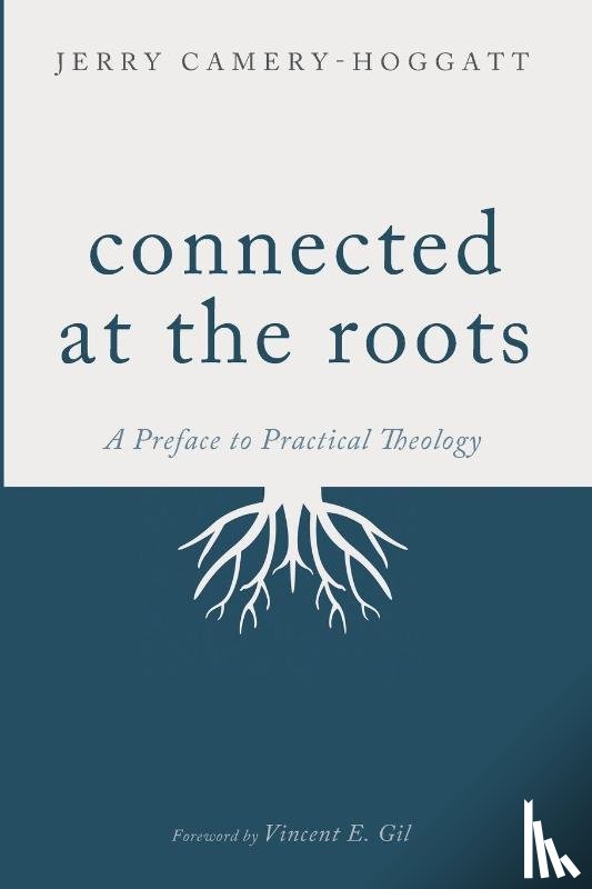 Camery-Hoggatt, Jerry - Connected at the Roots