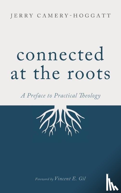 Camery-Hoggatt, Jerry - Connected at the Roots