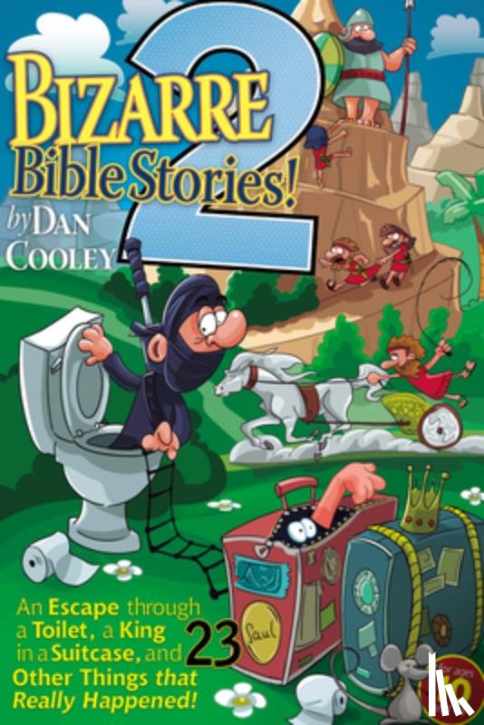 Cooley, Dan - Bizarre Bible Stories 2