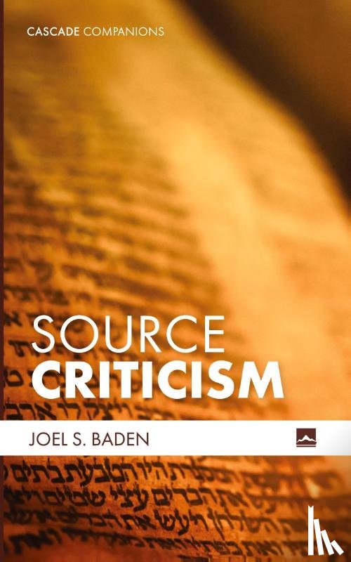 Baden, Joel S. - Source Criticism