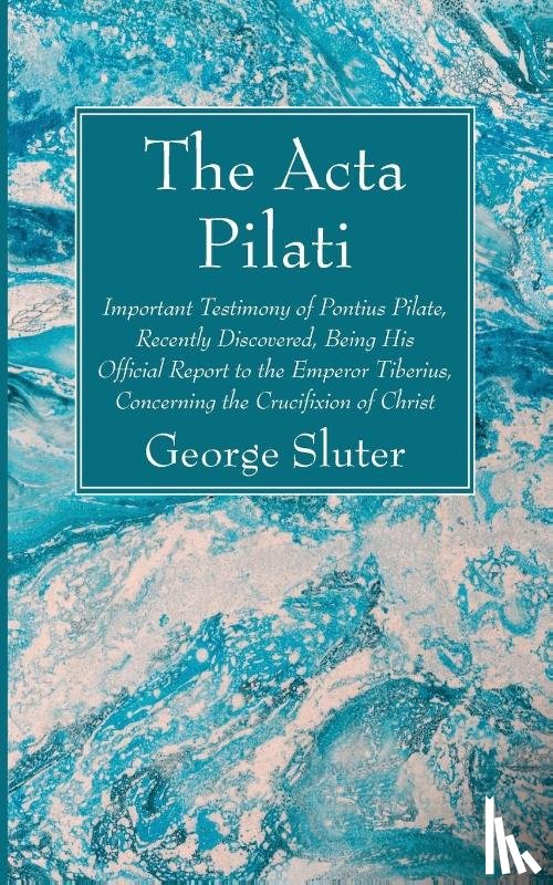  - The Acta Pilati