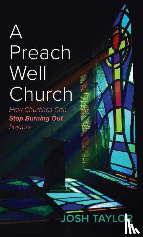 Taylor, Josh - A Preach Well Church