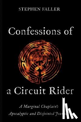 Faller, Stephen - Confessions of a Circuit Rider