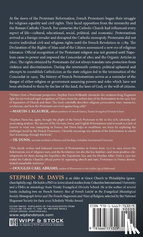 Davis, Stephen M. - French Protestantism's Struggle for Survival and Legitimacy (1517-1905)