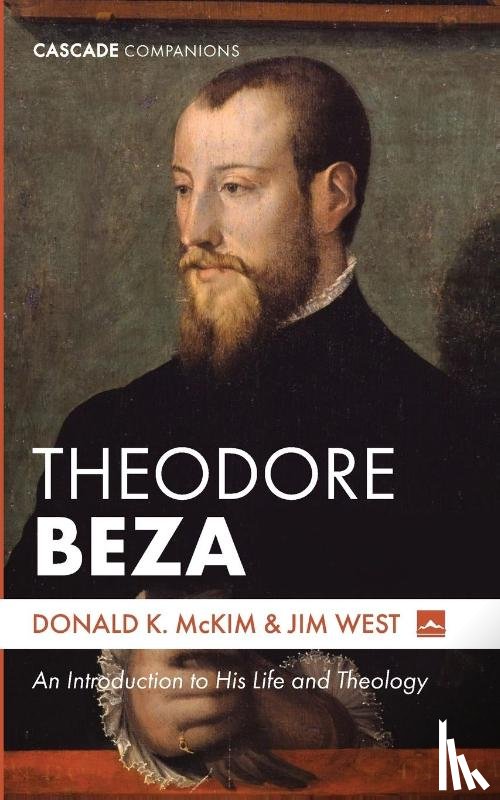 Mckim, Donald K., West, Jim - Theodore Beza