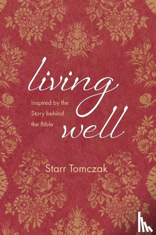 Tomczak, Starr - Living Well