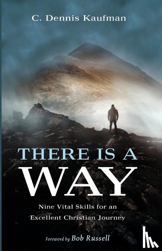 Kaufman, C. Dennis - There Is a Way