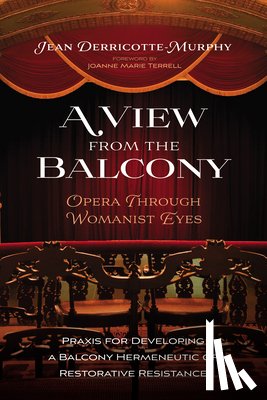 Derricotte-Murphy, Jean - A View from the Balcony-Opera through Womanist Eyes