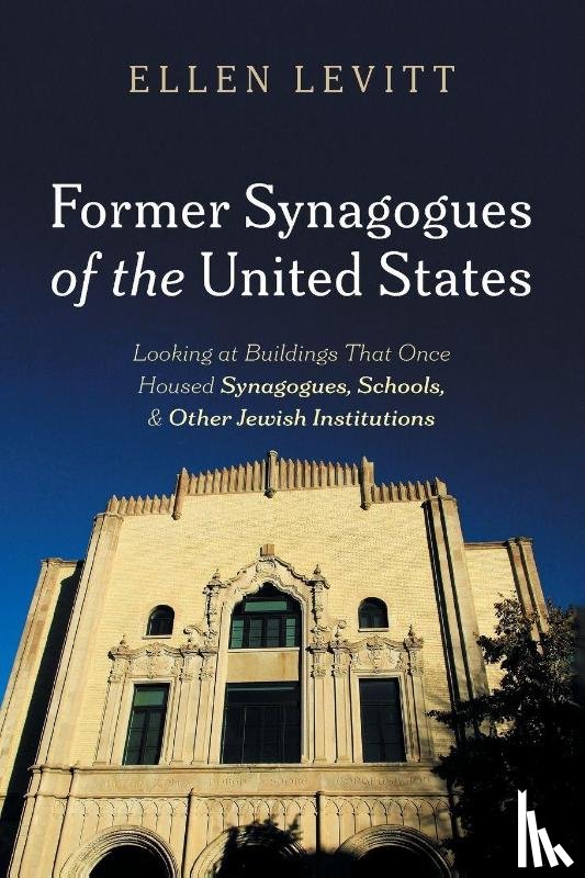 Levitt, Ellen - Former Synagogues of the United States