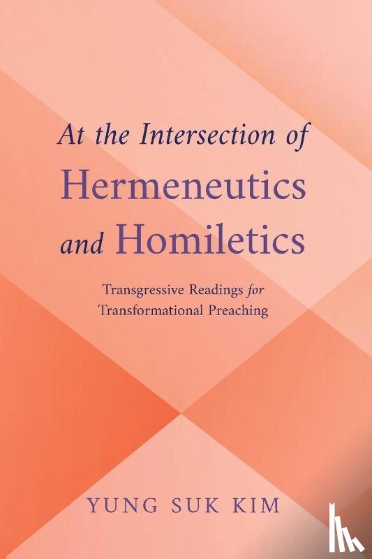  - At the Intersection of Hermeneutics and Homiletics