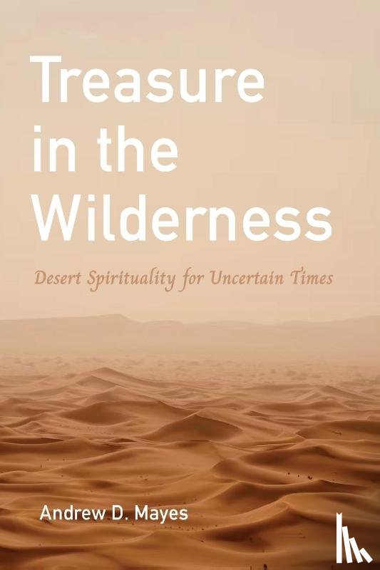 Mayes, Andrew D. - Treasure in the Wilderness