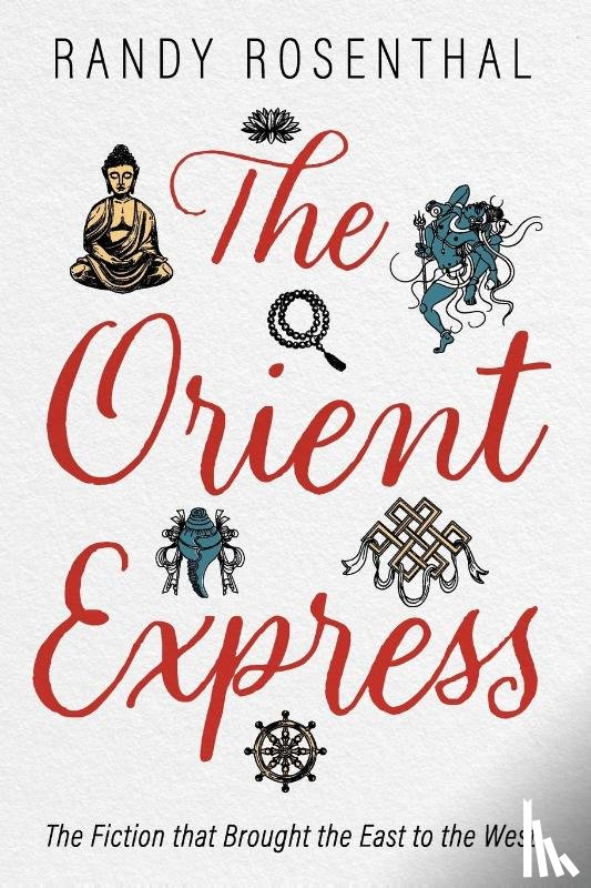 Rosenthal, Randy - The Orient Express