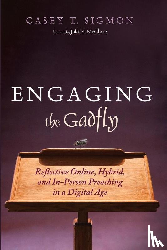 Sigmon, Casey T. - Engaging the Gadfly