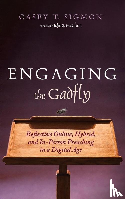 Sigmon, Casey T. - Engaging the Gadfly