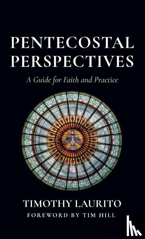 Laurito, Timothy - Pentecostal Perspectives