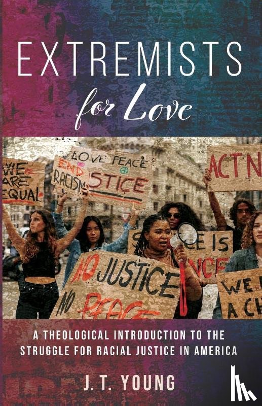 Young, J. T. - Extremists for Love