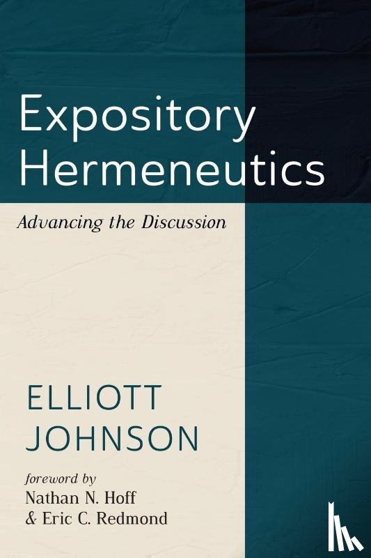 Johnson, Elliott - Expository Hermeneutics