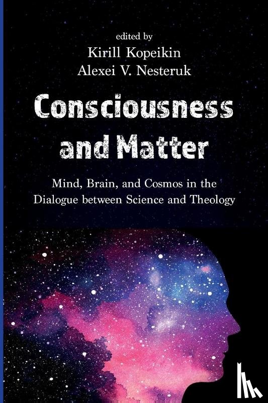  - Consciousness and Matter