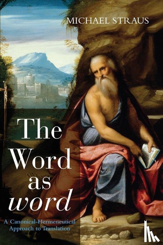 Straus, Michael - The Word as word