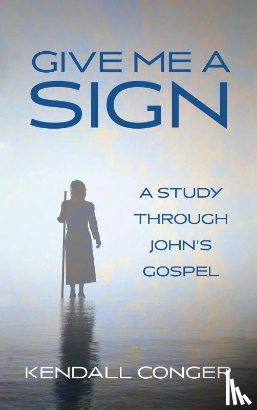 Conger, Kendall - Give Me a Sign