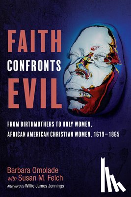 Omolade, Barbara - Faith Confronts Evil