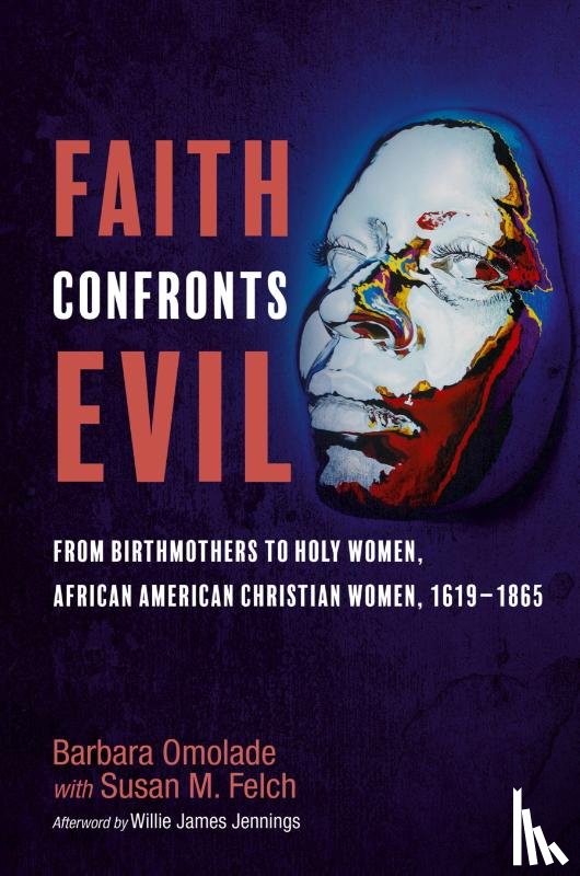 Omolade, Barbara - Faith Confronts Evil