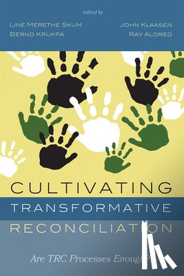  - Cultivating Transformative Reconciliation